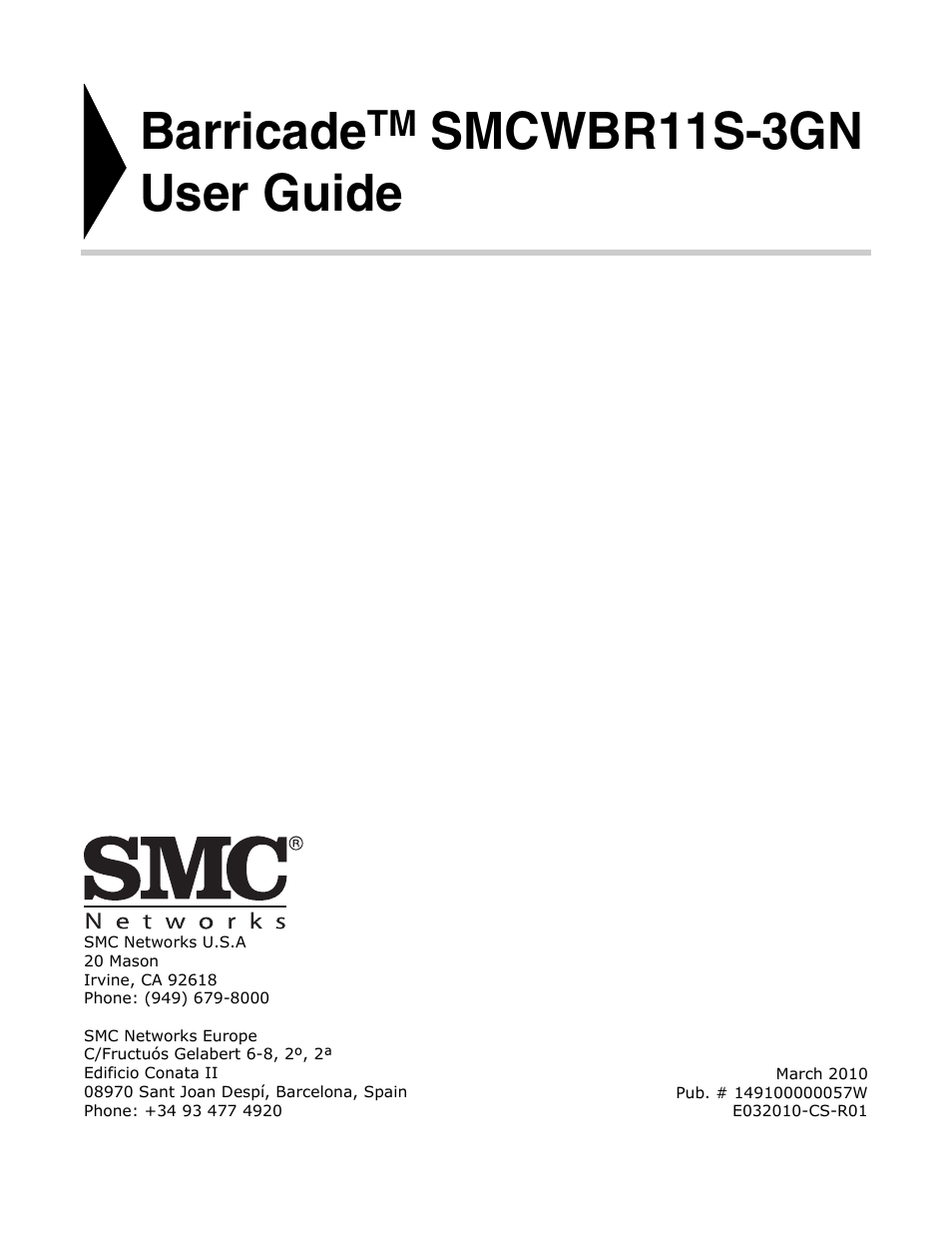 Barricade, Smcwbr11s-3gn user guide | SMC Networks BARRICADETM N SMCWBR11S-3GN User Manual | Page 2 / 138