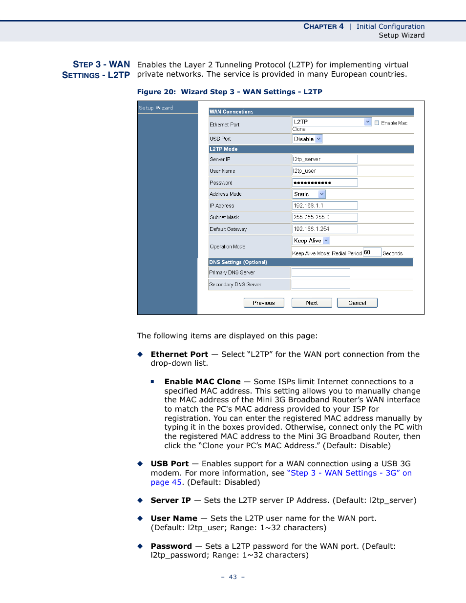 Step 3 - wan settings - l2tp, Figure 20: wizard step 3 - wan settings - l2tp | SMC Networks BARRICADETM N SMCWBR11S-3GN User Manual | Page 43 / 138