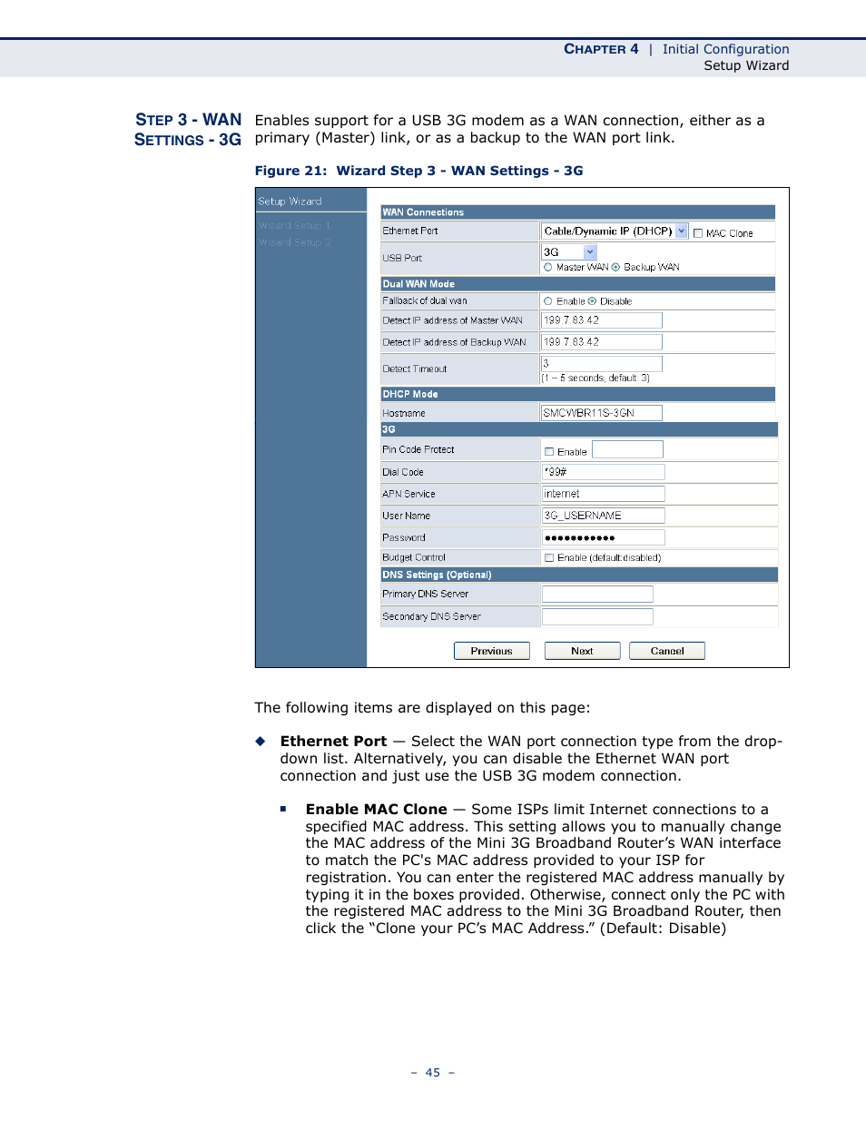 Step 3 - wan settings - 3g, Figure 21: wizard step 3 - wan settings - 3g | SMC Networks BARRICADETM N SMCWBR11S-3GN User Manual | Page 45 / 138