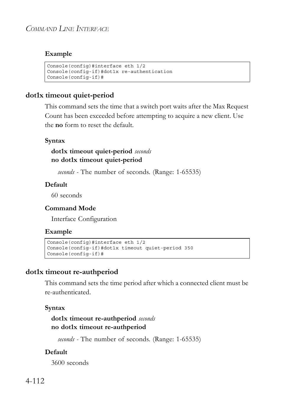 Dot1x timeout quiet-period, Dot1x timeout re-authperiod | SMC Networks TIGERSWITCH SMC6752AL2 User Manual | Page 352 / 516