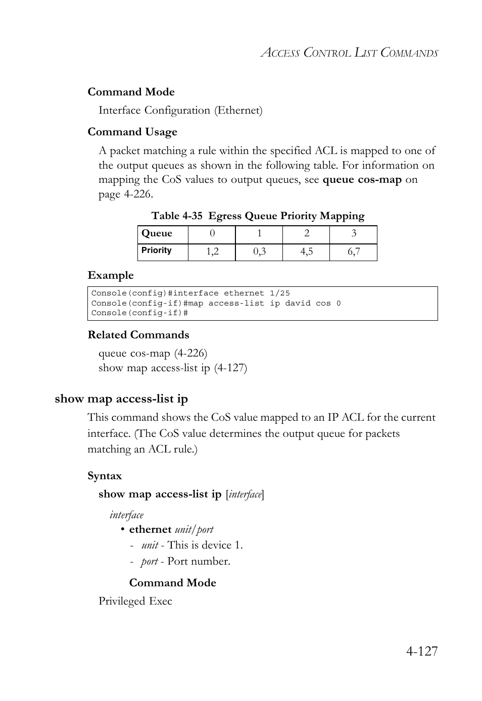 Show map access-list ip, Show map access-list ip -127, Table 4-35 egress queue priority mapping -127 | SMC Networks TIGERSWITCH SMC6752AL2 User Manual | Page 367 / 516