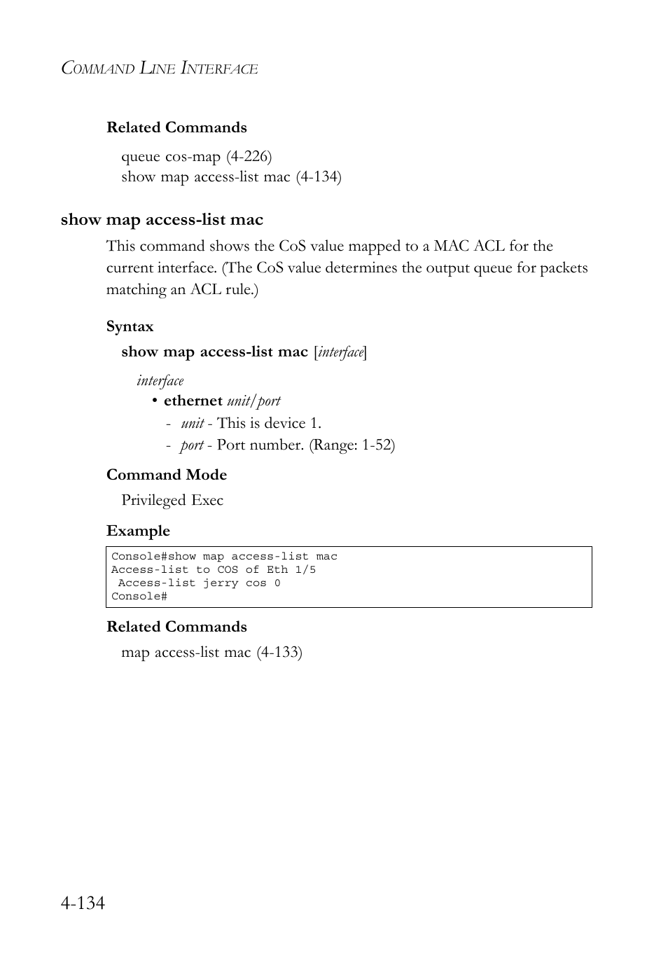 Show map access-list mac, Show map access-list mac -134 | SMC Networks TIGERSWITCH SMC6752AL2 User Manual | Page 374 / 516