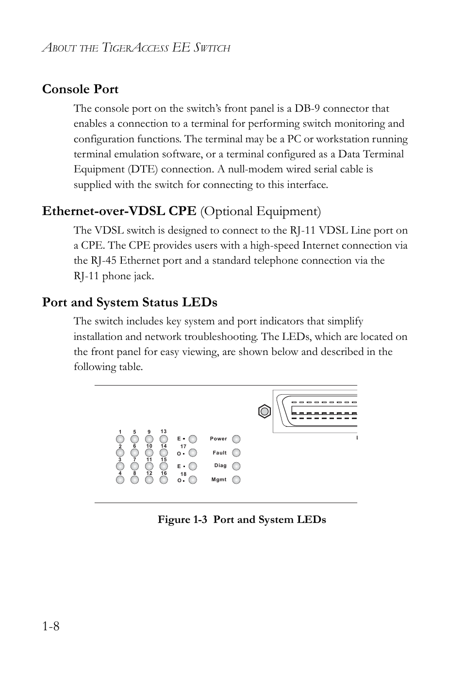 Console port, Ethernet-over-vdsl cpe (optional equipment), Port and system status leds | Figure 1-3, Port and system leds -8, Ee s, 8 console port, The vdsl switch, Bout, Iger | SMC Networks VDSL2 User Manual | Page 28 / 96