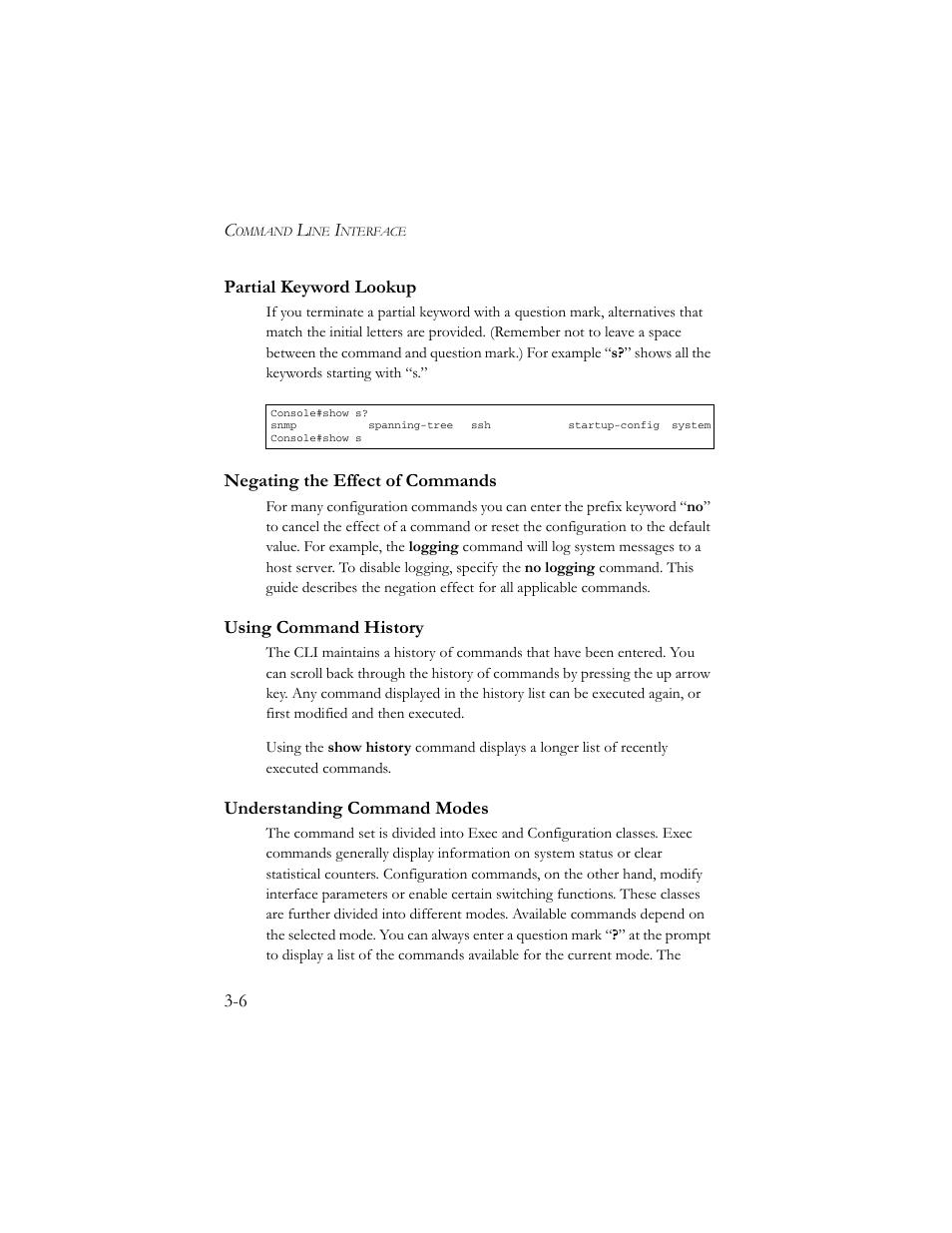 Partial keyword lookup, Negating the effect of commands, Using command history | Understanding command modes, 6 partial keyword lookup | SMC Networks TigerSwitch 100 User Manual | Page 150 / 334