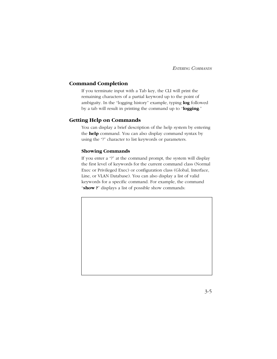 Command completion, Getting help on commands, Command completion -5 getting help on commands -5 | 5 command completion, Showing commands | SMC Networks TIGERSWITCH 10/100 User Manual | Page 147 / 318