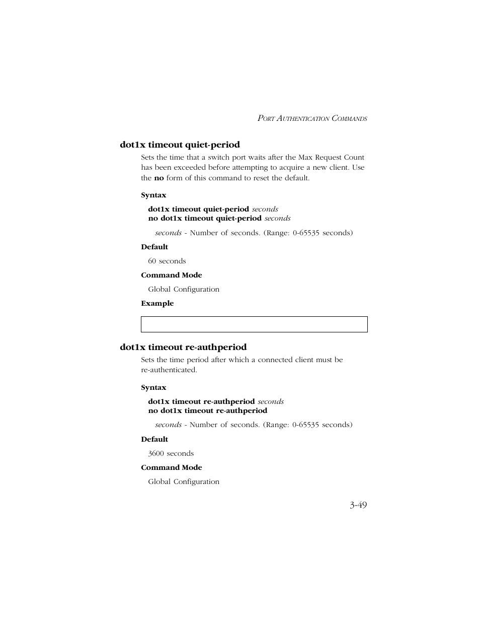 Dot1x timeout quiet-period, Dot1x timeout re-authperiod | SMC Networks TIGERSWITCH 10/100 User Manual | Page 191 / 318