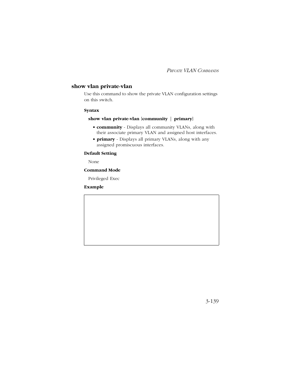 Show vlan private-vlan, Show vlan private-vlan -139, Vlan c | 139 show vlan private-vlan | SMC Networks TIGERSWITCH 10/100 User Manual | Page 281 / 318