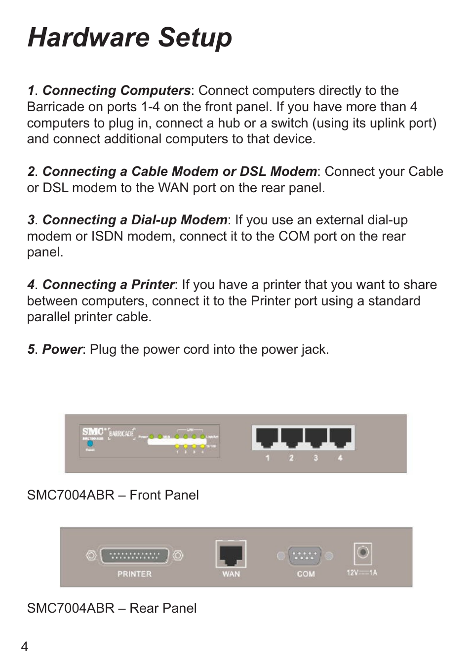 Hardware setup | SMC Networks SMC7008ABR User Manual | Page 4 / 46