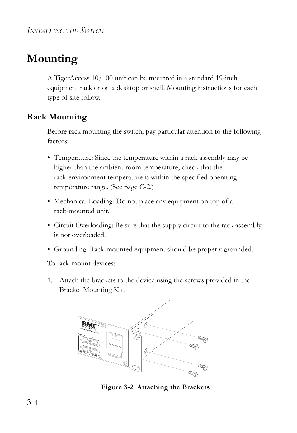 Mounting, Rack mounting, Mounting -4 | Rack mounting -4, Figure 3-2, Attaching the brackets -4 | SMC Networks SMC TigerAccess SMC7824M/ESW User Manual | Page 42 / 104