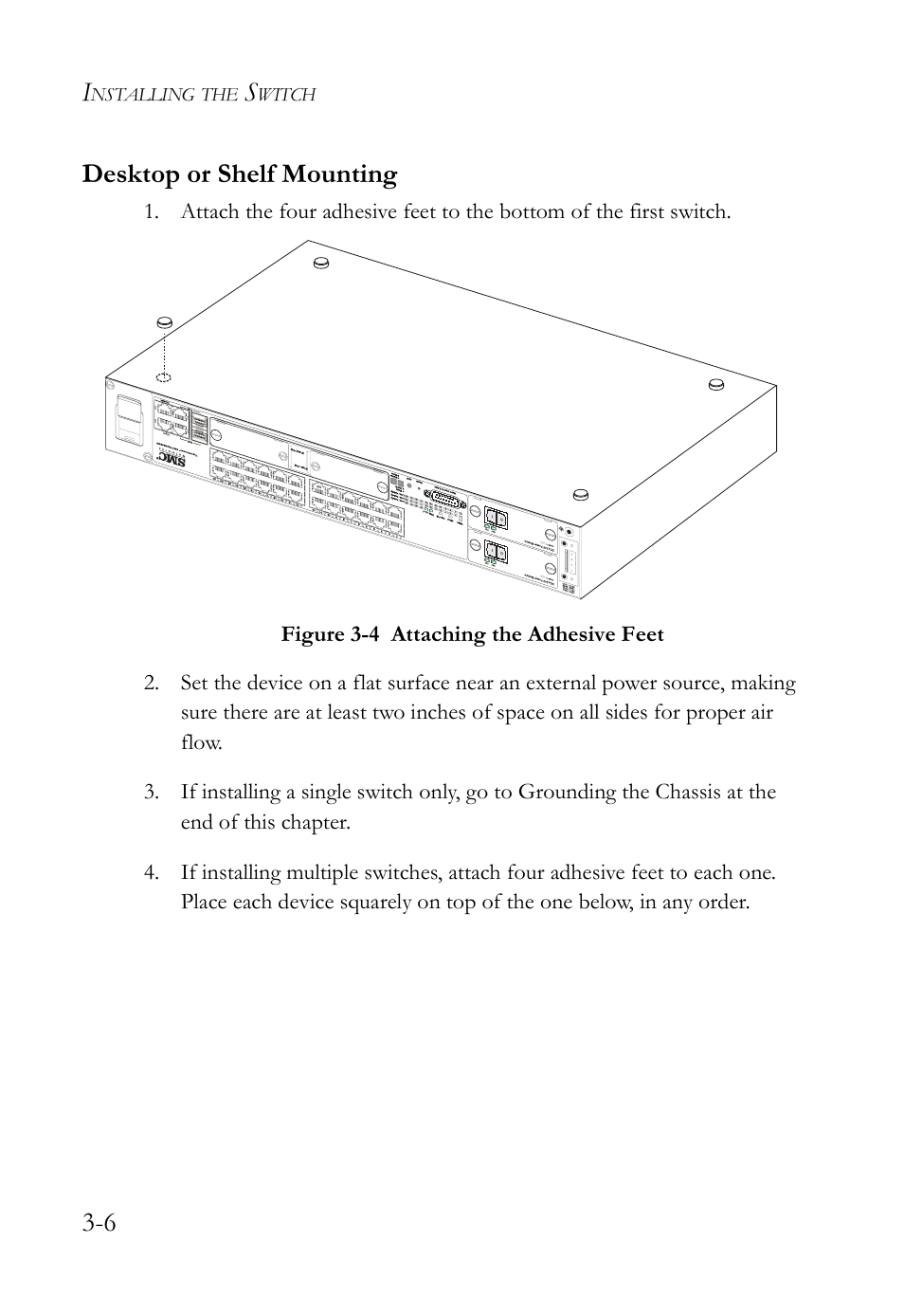 Desktop or shelf mounting, Desktop or shelf mounting -6, Figure 3-4 | Attaching the adhesive feet -6, 6 desktop or shelf mounting, Nstalling, Witch | SMC Networks SMC TigerAccess SMC7824M/ESW User Manual | Page 44 / 104