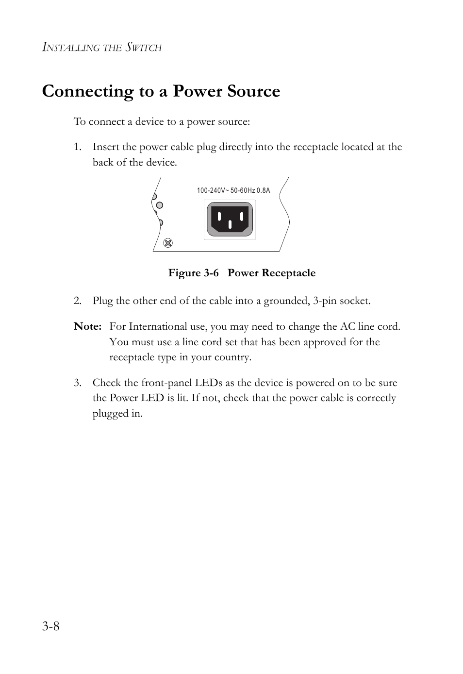 Connecting to a power source, Connecting to a power source -8, Figure 3-6 | Power receptacle -8 | SMC Networks 10/100 User Manual | Page 44 / 86