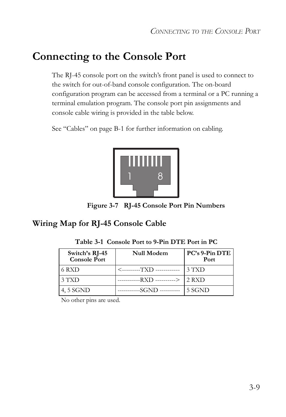 Connecting to the console port, Wiring map for rj-45 console cable, Connecting to the console port -9 | Wiring map for rj-45 console cable -9, Table 3-1 console port to 9-pin dte port in pc -9, Figure 3-7, Rj-45 console port pin numbers -9 | SMC Networks 10/100 User Manual | Page 45 / 86