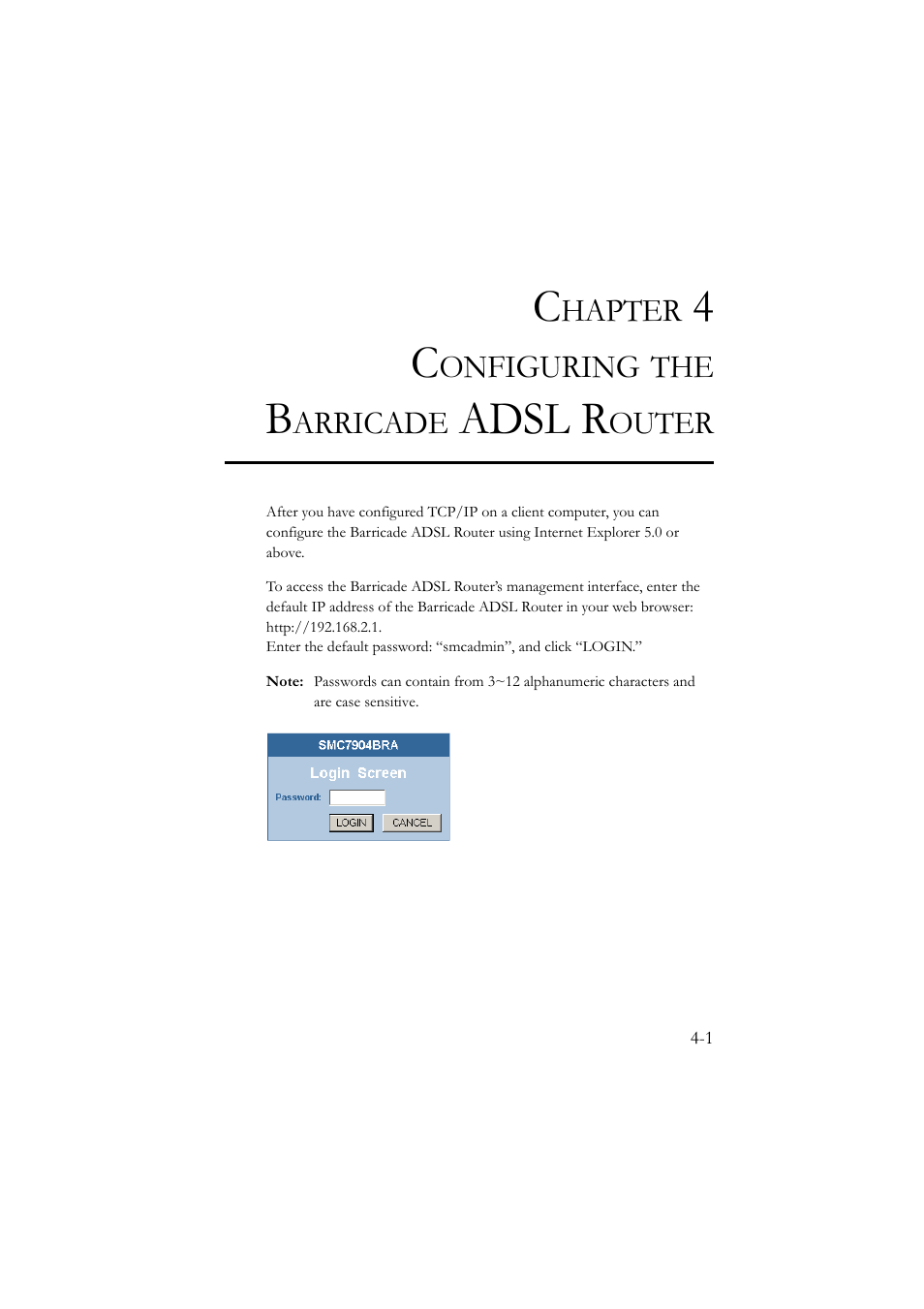 Chapter 4 configuring the barricade adsl router, Configuring the barricade adsl router -1, Adsl r | SMC Networks SMC7904BRA User Manual | Page 46 / 129