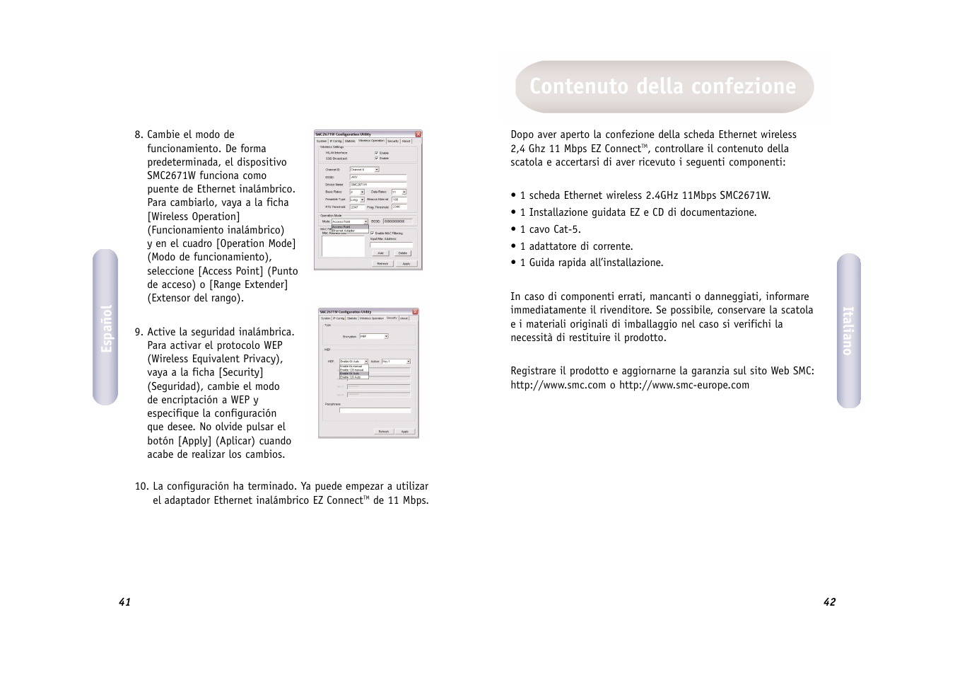 Contenuto della confezione | SMC Networks WIRELESS ETHERNET ADAPTER SMC2671W User Manual | Page 22 / 44