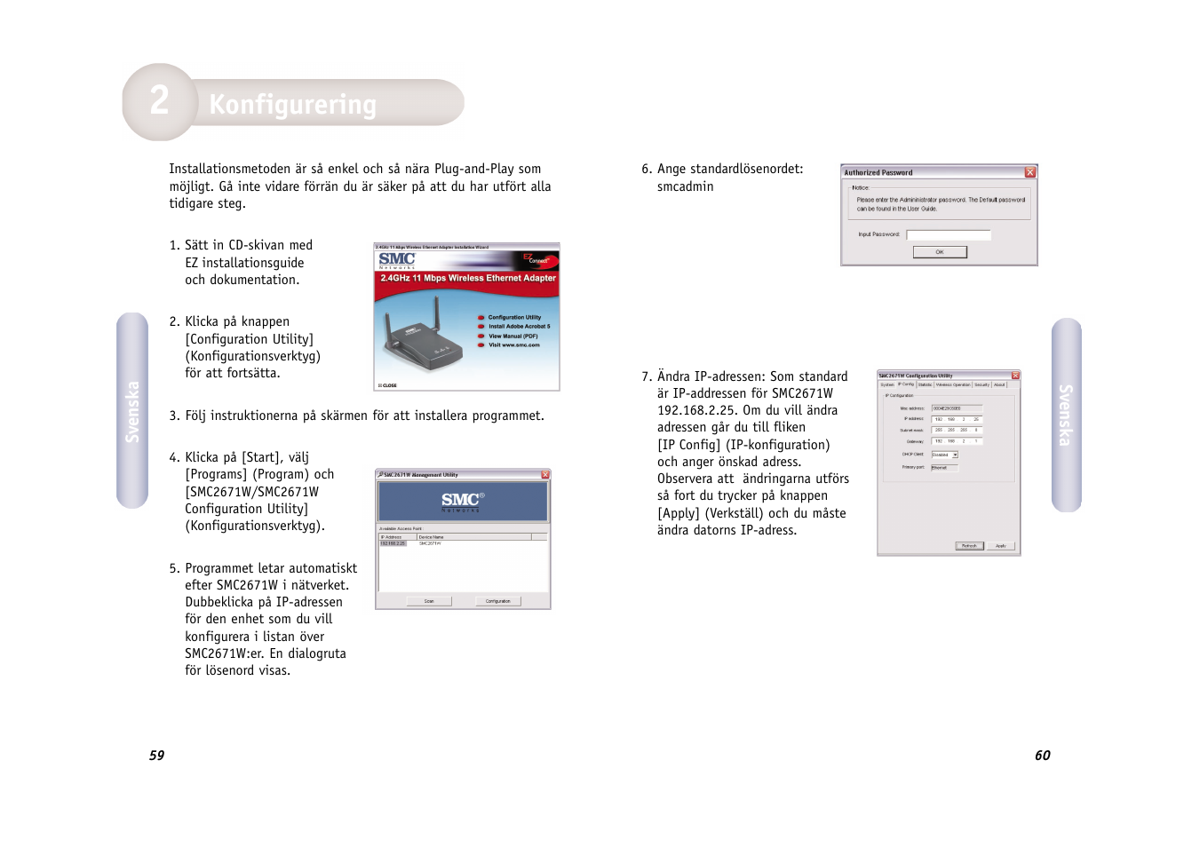 Konfigurering | SMC Networks WIRELESS ETHERNET ADAPTER SMC2671W User Manual | Page 31 / 44