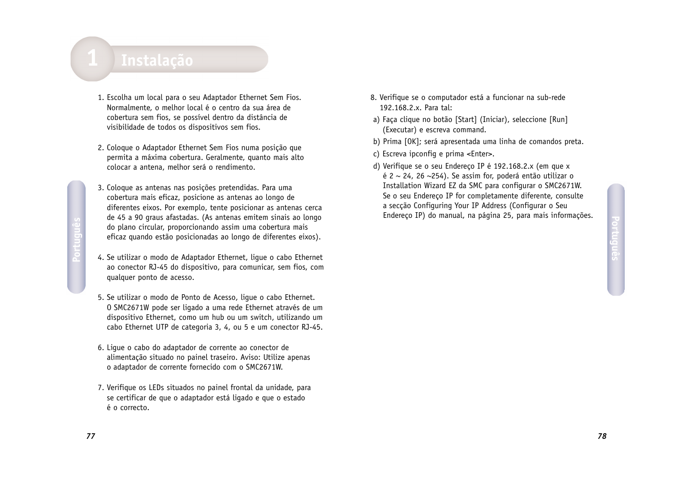 Instalação | SMC Networks WIRELESS ETHERNET ADAPTER SMC2671W User Manual | Page 40 / 44
