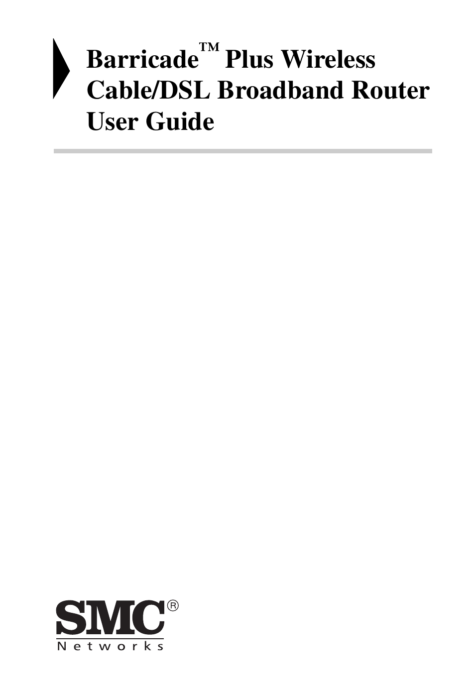 Barricade | SMC Networks SMC Barricade Plus SMC7004WFW User Manual | Page 3 / 146