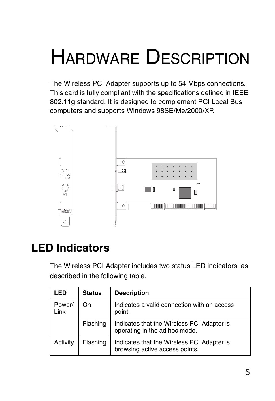 Hardware description, Led indicators, Ardware | Escription | SMC Networks SMC EZ Connect g SMCWPCI-G User Manual | Page 15 / 50