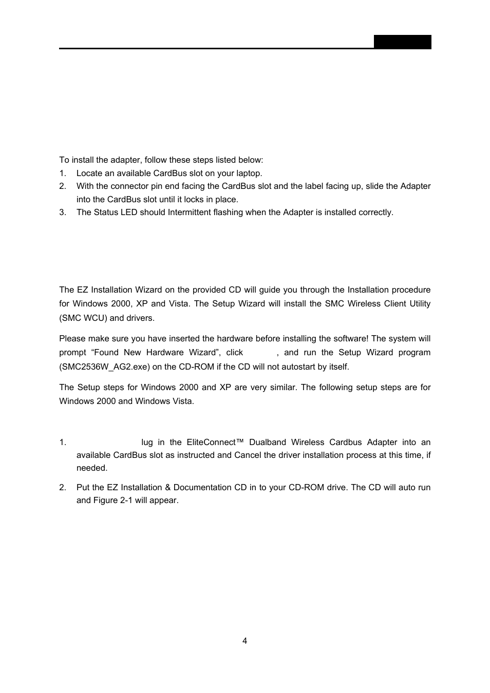 Chapter 2. installation guide, 1 hardware installation, 2 software installation | 1 overview, 2 software installation for windows 2000 and xp, Chapter 2, Installation guide, Hardware installation, Software installation, Overview | SMC Networks EliteConnect SMC2536W-AG2 User Manual | Page 18 / 42