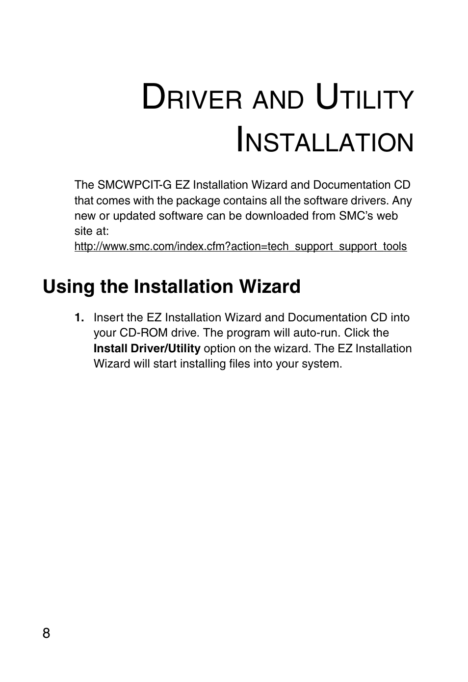 Driver and utility installation, Using the installation wizard | SMC Networks SMCWPCIT-G User Manual | Page 18 / 50