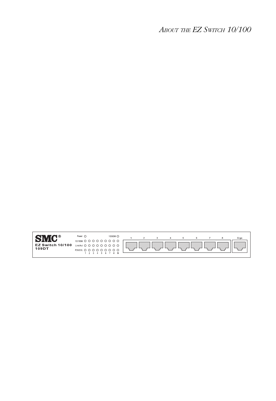 About the ez switch 10/100, Ez s, Bout | Witch | SMC Networks SMC-EZ109DT User Manual | Page 13 / 32