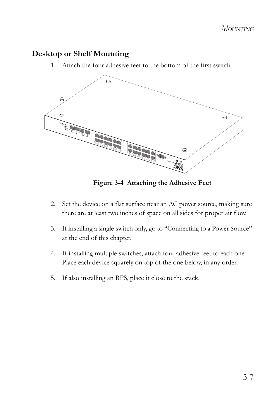 Desktop or shelf mounting, Figure 3-4, Attaching the adhesive feet -7 | 7 desktop or shelf mounting, Ounting | SMC Networks SMC TigerStack III SMC6826MPE User Manual | Page 47 / 94