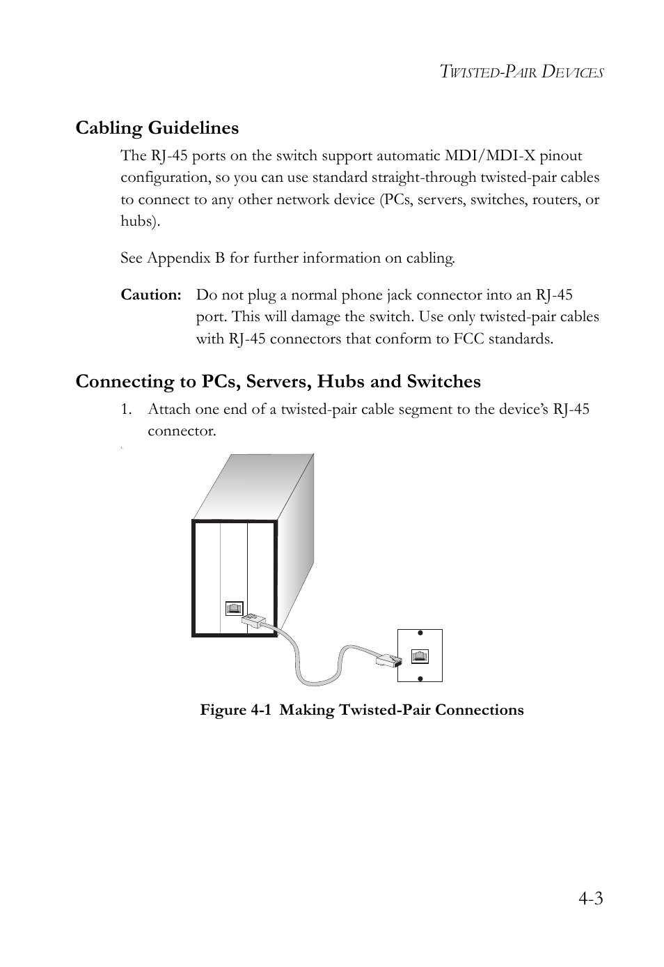 Cabling guidelines, Connecting to pcs, servers, hubs and switches, Cable labeling and connection records -9 | Figure 4-1, Making twisted-pair connections -3, 3 cabling guidelines | SMC Networks SMC TigerStack III SMC6826MPE User Manual | Page 57 / 94