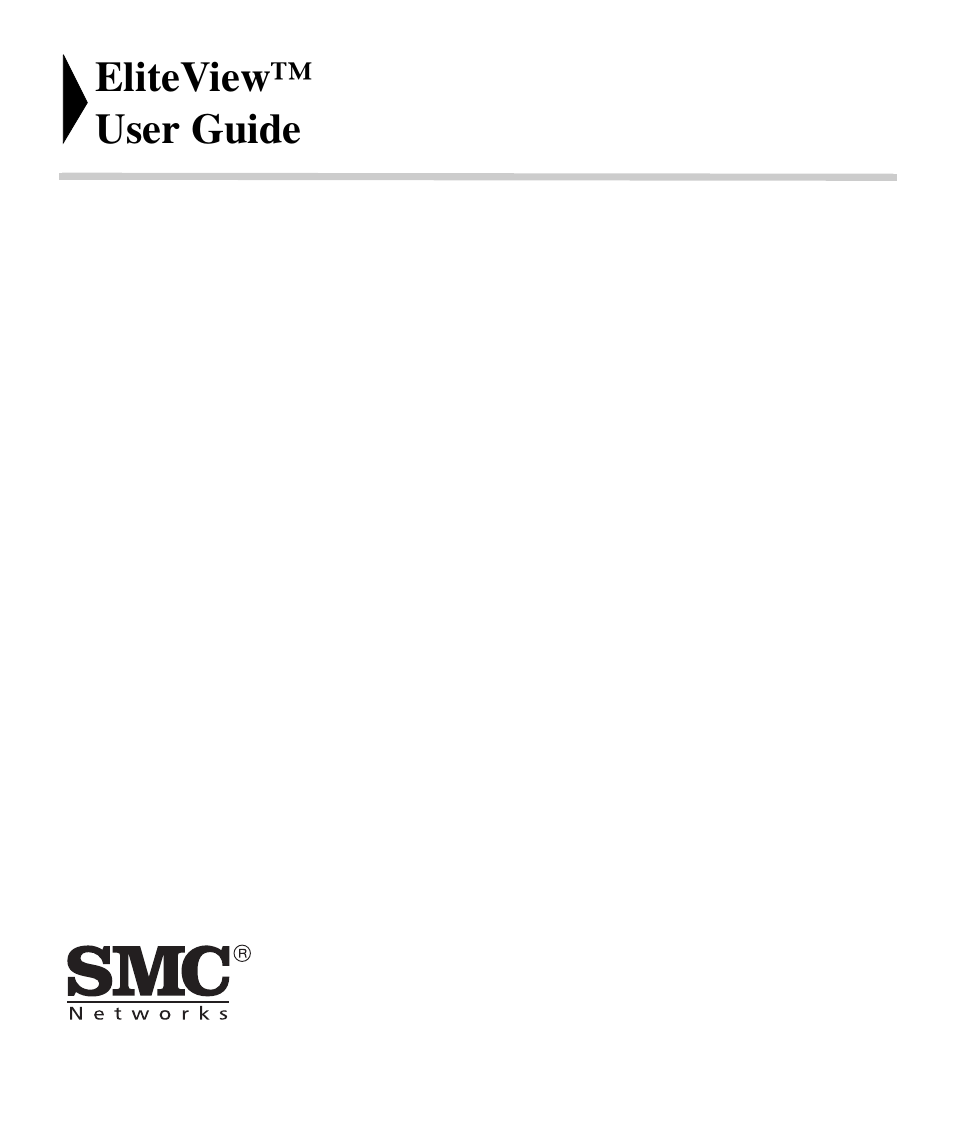 Eliteview™ user guide | SMC Networks EliteView 6.20 User Manual | Page 3 / 232