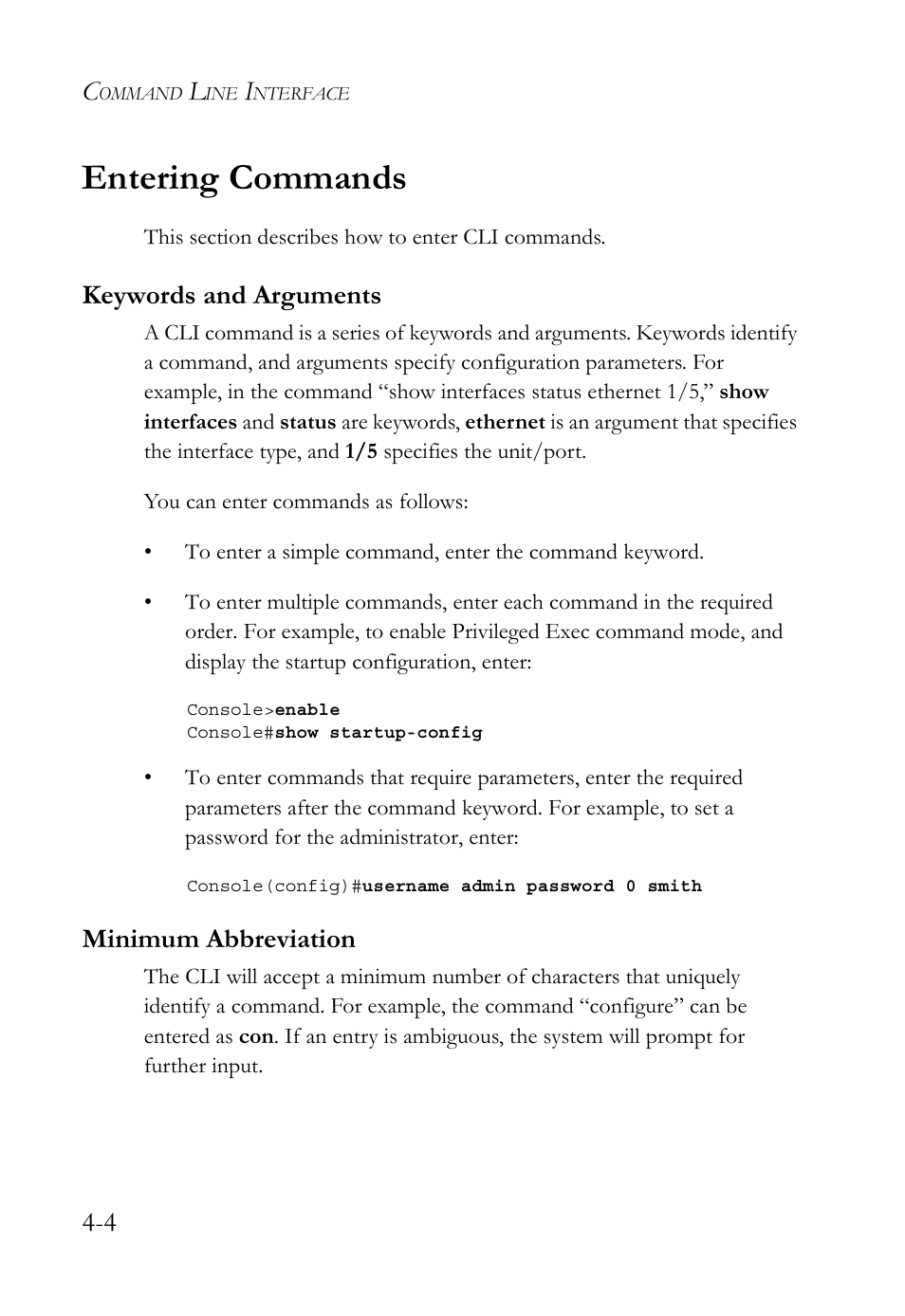 Entering commands, Keywords and arguments, Minimum abbreviation | Entering commands -4, Keywords and arguments -4 minimum abbreviation -4 | SMC Networks TigerSwitch User Manual | Page 246 / 518