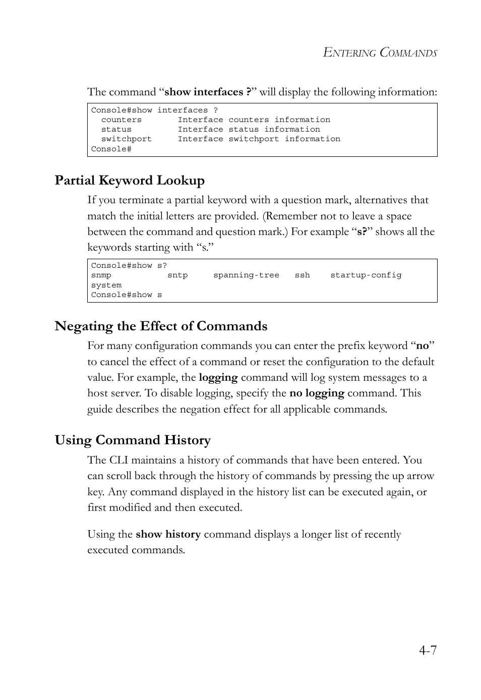 Partial keyword lookup, Negating the effect of commands, Using command history | SMC Networks TigerSwitch User Manual | Page 249 / 518