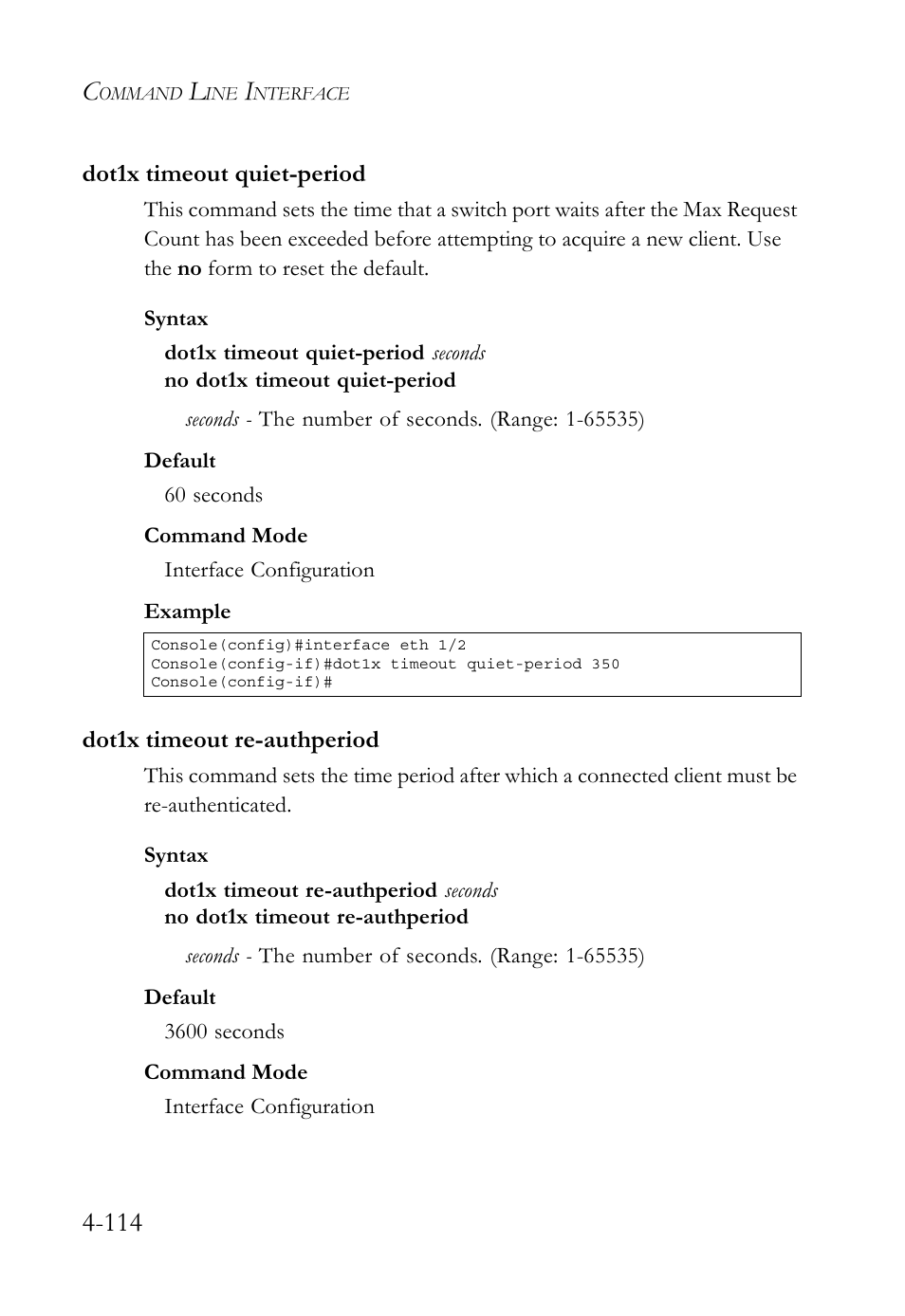 Dot1x timeout quiet-period, Dot1x timeout re-authperiod | SMC Networks TigerSwitch User Manual | Page 356 / 518