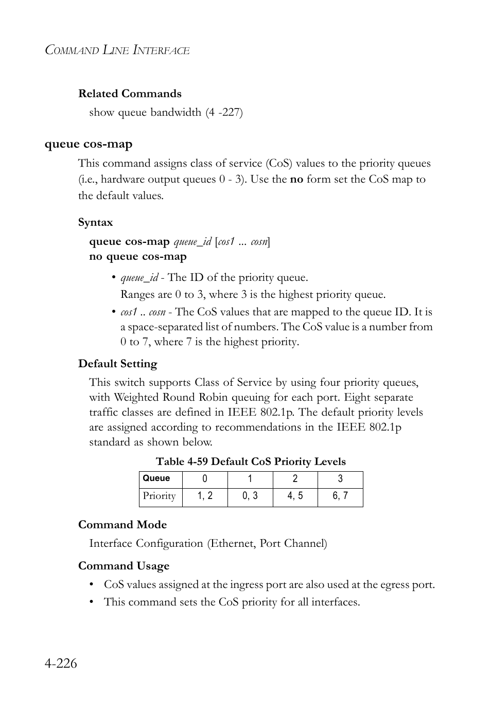 Queue cos-map, Queue cos-map -226, Table 4-59 default cos priority levels -226 | E queue cos-map on, Queue cos-map (4-226), Ic 4-226 | SMC Networks TigerSwitch User Manual | Page 468 / 518