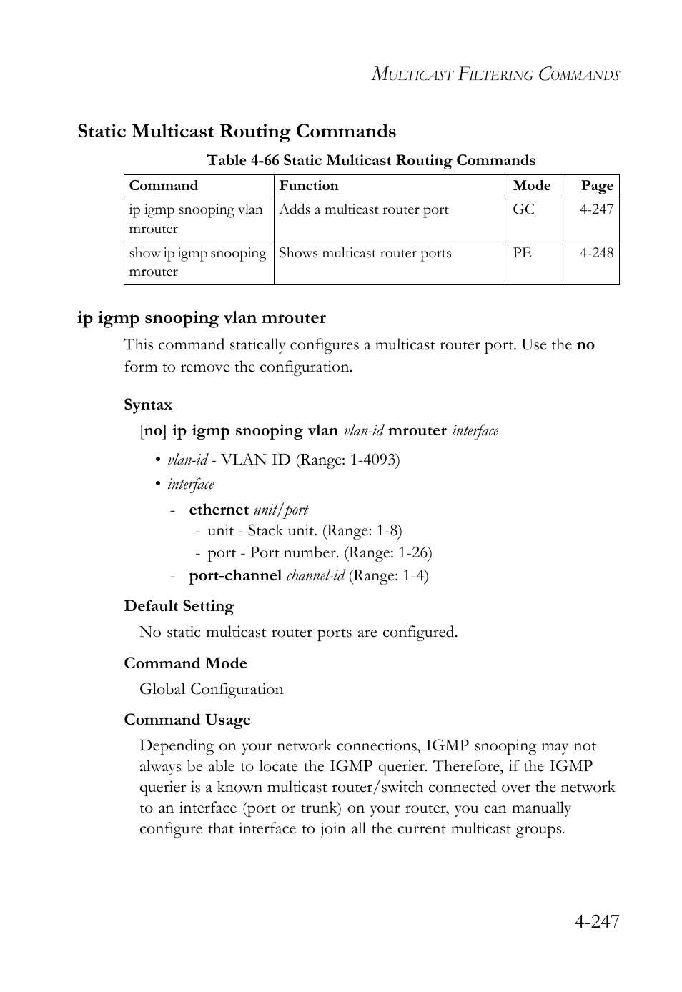 Static multicast routing commands, Ip igmp snooping vlan mrouter, Static multicast routing commands -247 | Ip igmp snooping vlan mrouter -247, Table 4-66 static multicast routing commands -247, 247 static multicast routing commands | SMC Networks TigerSwitch User Manual | Page 489 / 518