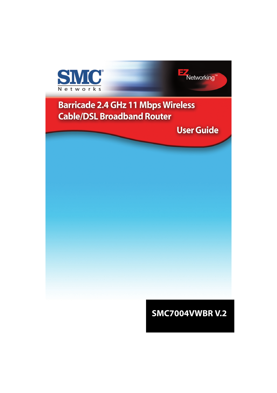 SMC Networks Barricade SMC7004VWBR V.2 User Manual | 82 pages