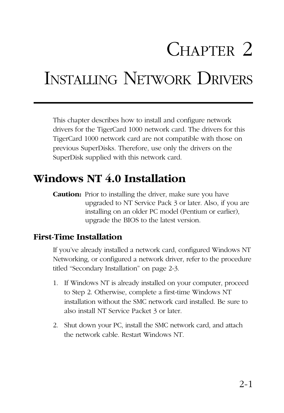 Chapter 2 installing network drivers, Windows nt 4.0 installation, First-time installation | Hapter, Nstalling, Etwork, Rivers | SMC Networks TigerCard 1000 User Manual | Page 20 / 58