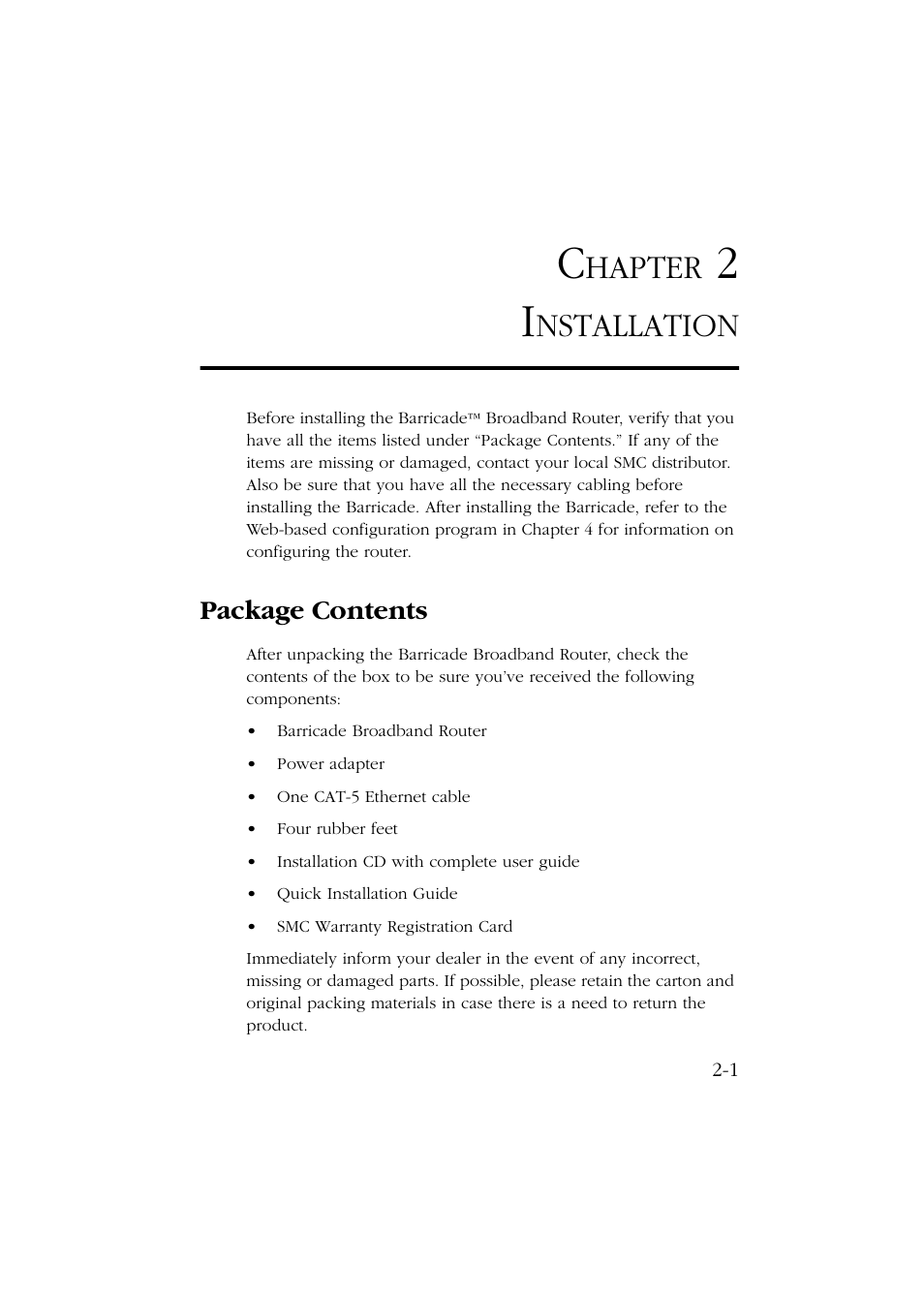 Chapter 2 installation, Package contents, Installation -1 | Package contents -1, Hapter, Nstallation | SMC Networks Barricade SMC7004ABR User Manual | Page 21 / 112