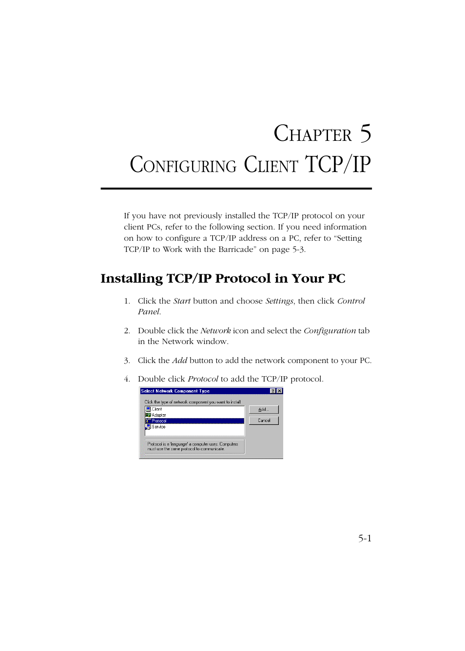 Chapter 5 configuring client tcp/ip, Installing tcp/ip protocol in your pc, Configuring client tcp/ip -1 | Installing tcp/ip protocol in your pc -1, Tcp/ip, Hapter, Onfiguring, Lient | SMC Networks Barricade SMC7004ABR User Manual | Page 53 / 112