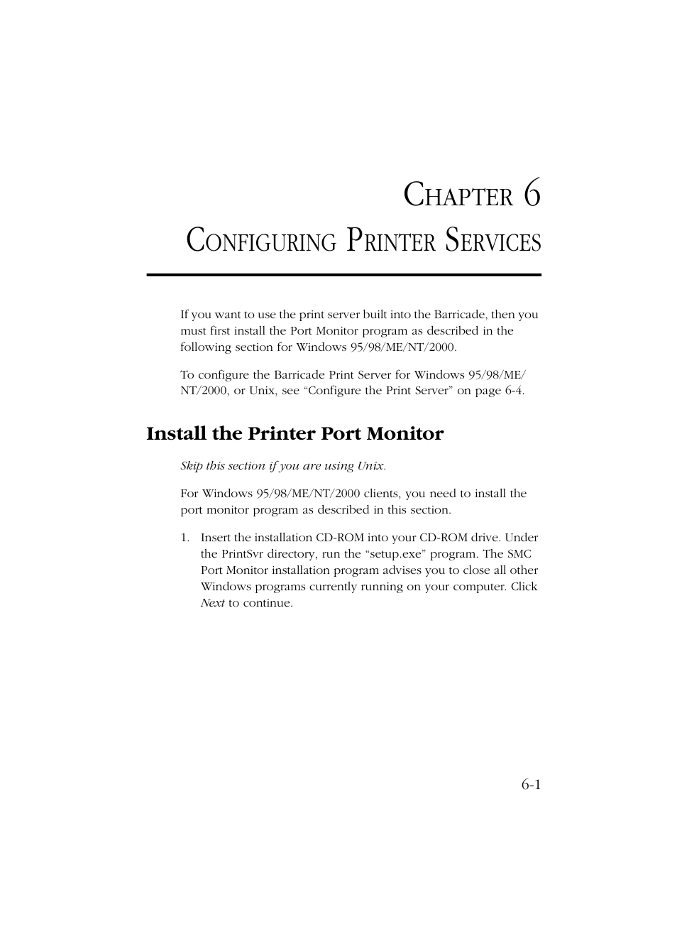 Chapter 6 configuring printer services, Install the printer port monitor, Configuring printer services -1 | Install the printer port monitor -1, Hapter, Onfiguring, Rinter, Ervices | SMC Networks Barricade SMC7004ABR User Manual | Page 87 / 112