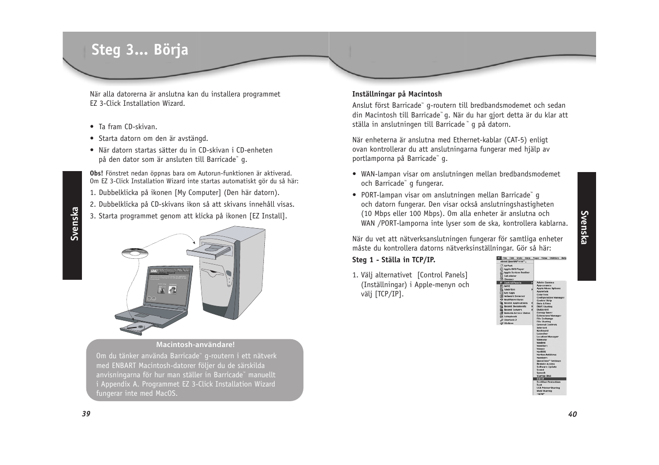 Steg 3... börja, Sv ensk a | SMC Networks SMC2804WBR User Manual | Page 21 / 28