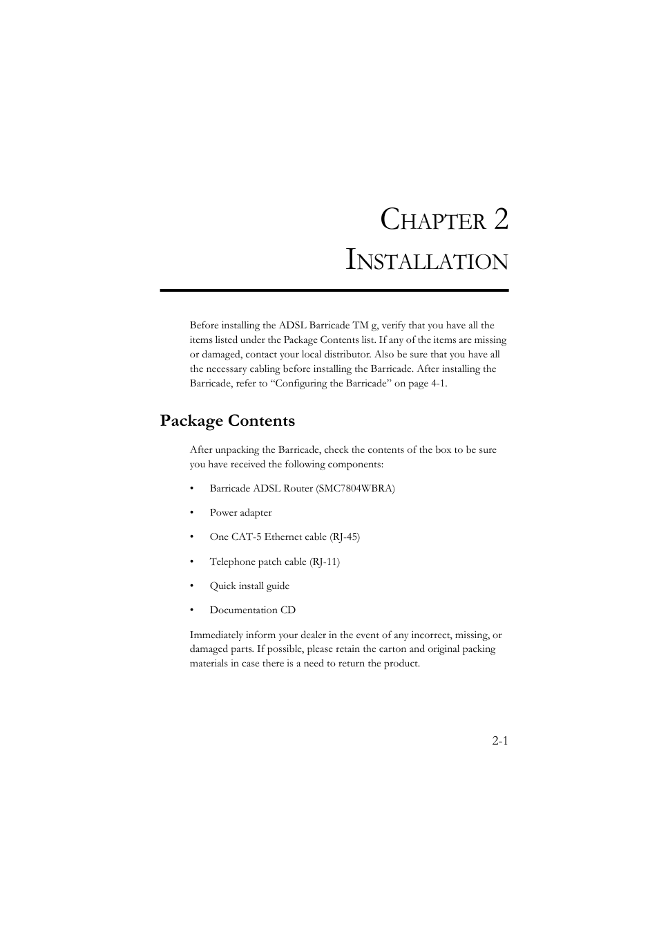 Chapter 2 installation, Package contents, Installation -1 | Package contents -1, Hapter, Nstallation | SMC Networks SMC7804WBRA User Manual | Page 18 / 124