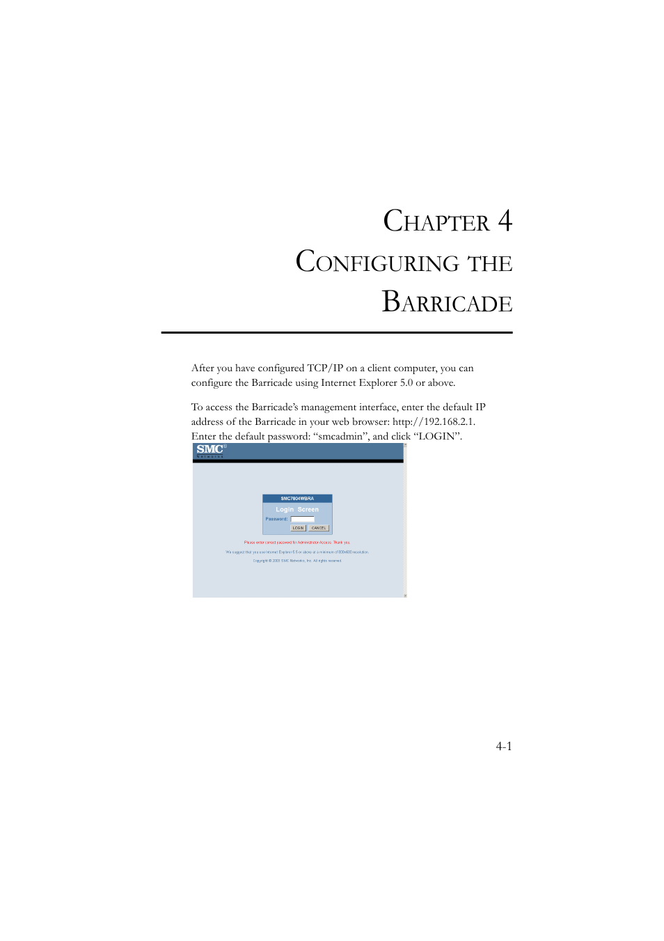 Chapter 4 configuring the barricade, Configuring the barricade -1 | SMC Networks SMC7804WBRA User Manual | Page 44 / 124