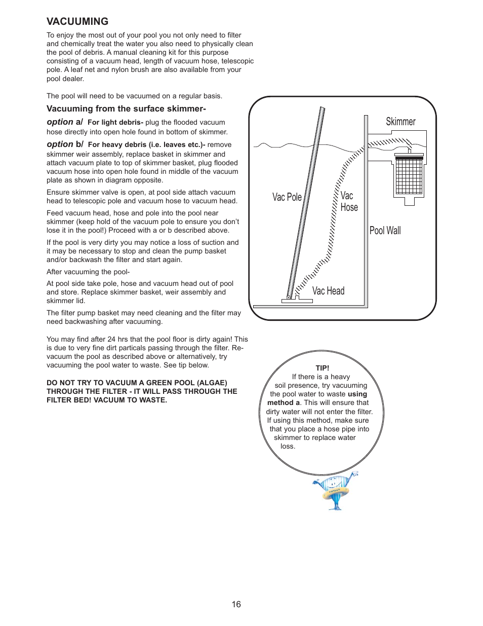 Vac head vac pole pool wall skimmer vac hose, Vacuuming | Vogue Industrial ABOVE GROUND SWIMMING POOL User Manual | Page 16 / 20