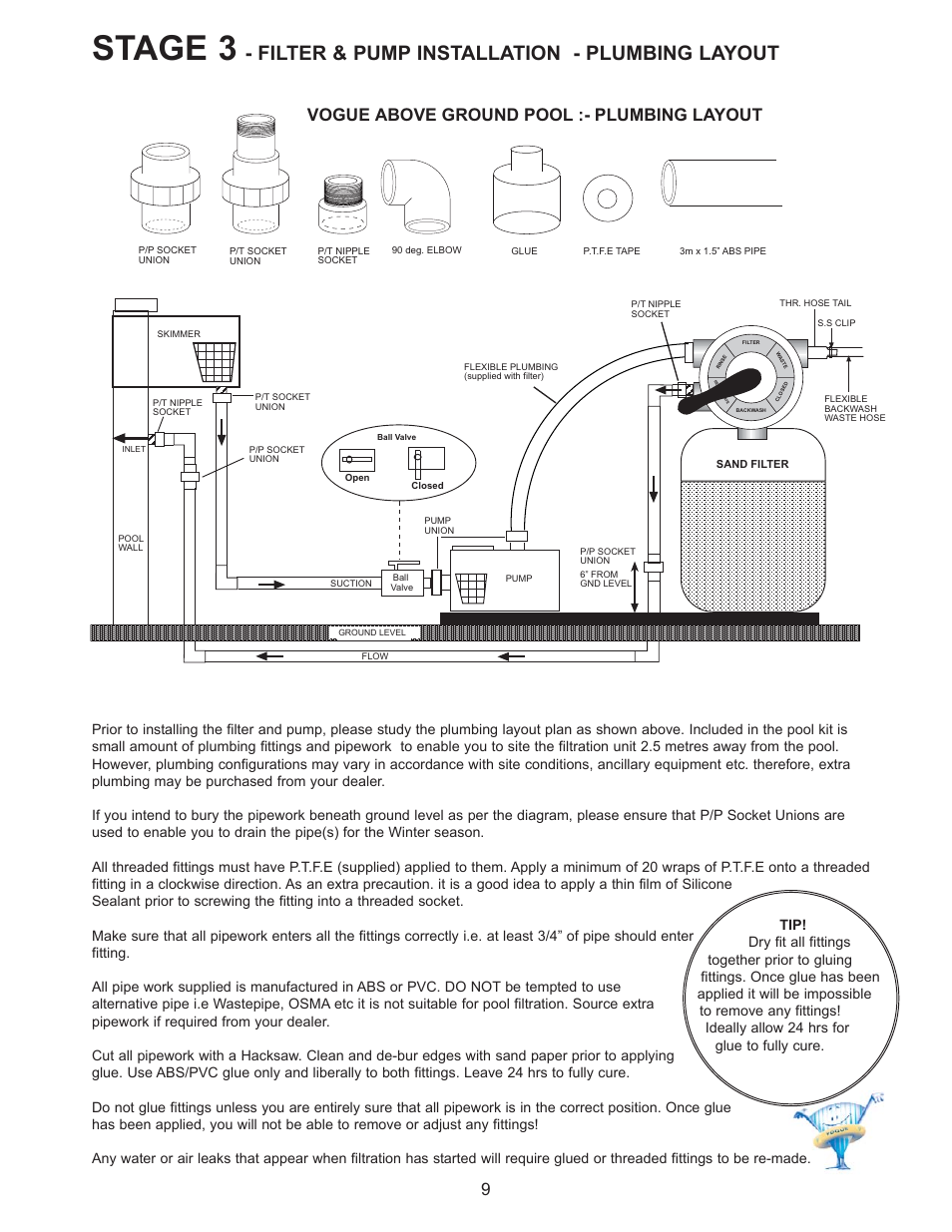 Stage 3, Filter & pump installation - plumbing layout, Vogue above ground pool :- plumbing layout | Vogue Industrial ABOVE GROUND SWIMMING POOL User Manual | Page 9 / 20