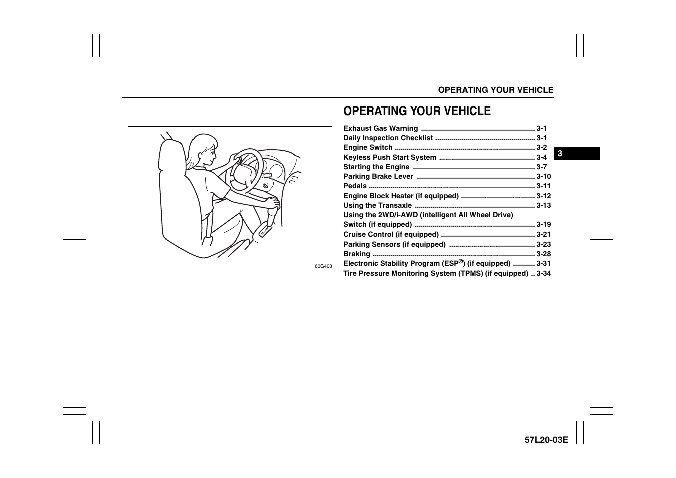 Operating your vehicle | Suzuki 57L1F001 User Manual | Page 131 / 388
