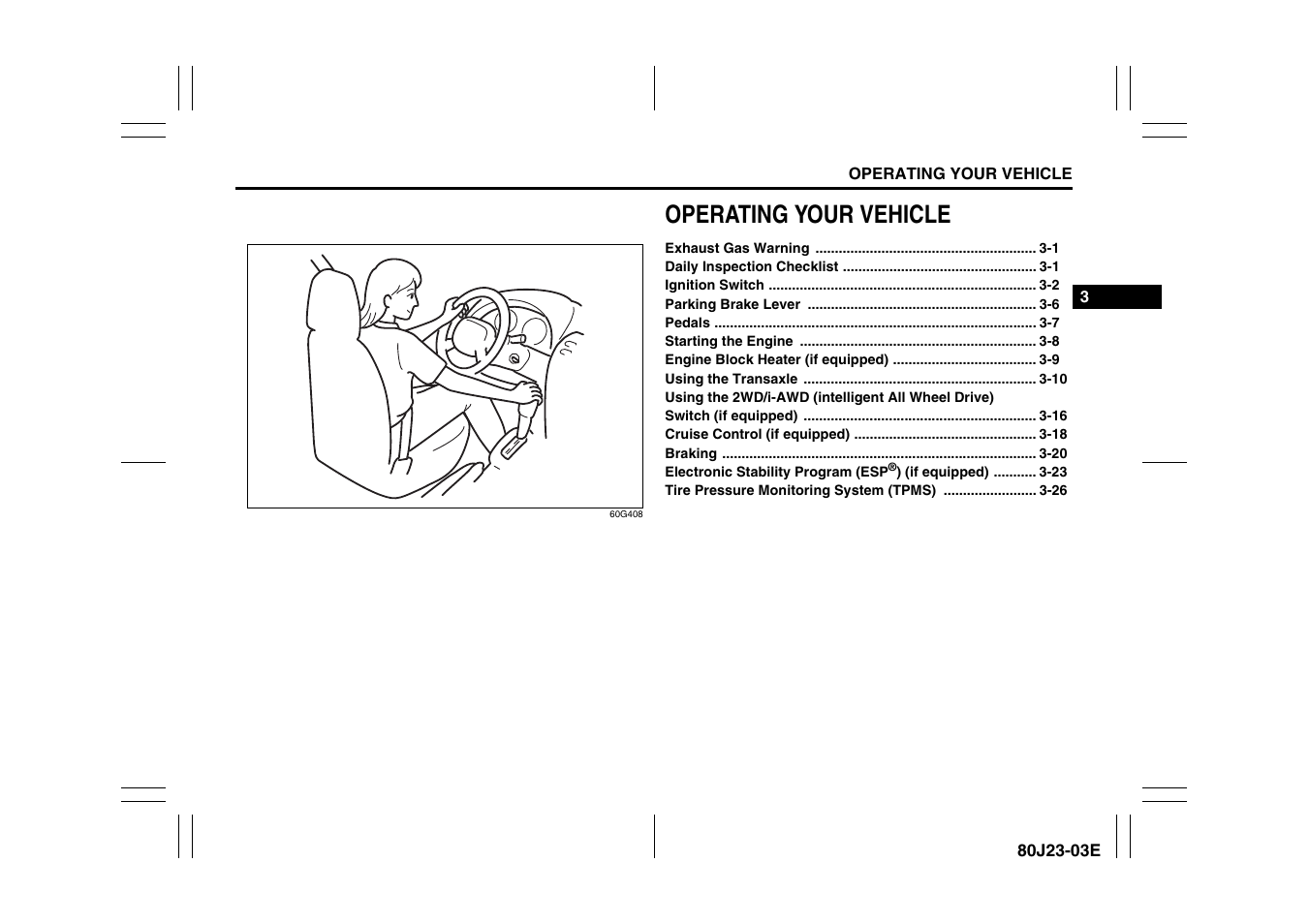 Operating your vehicle | Suzuki 2010 SX4 SportBack User Manual | Page 101 / 297