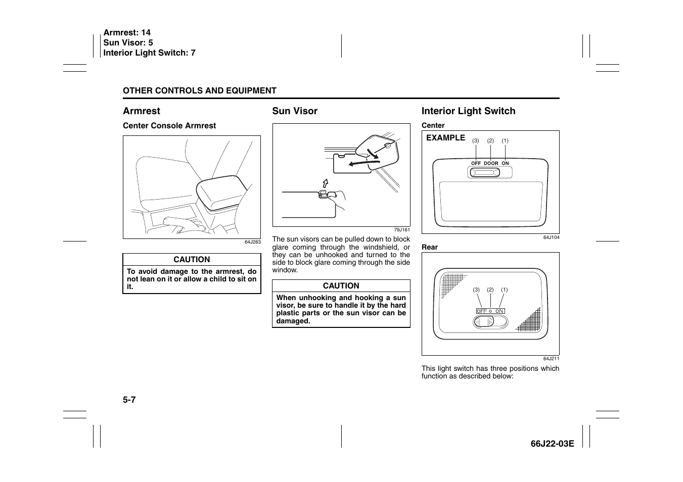 Armrest -7 sun visor -7 interior light switch -7, Armrest, Sun visor | Interior light switch | Suzuki Grand Vitara 99011-66J22-03E User Manual | Page 138 / 290