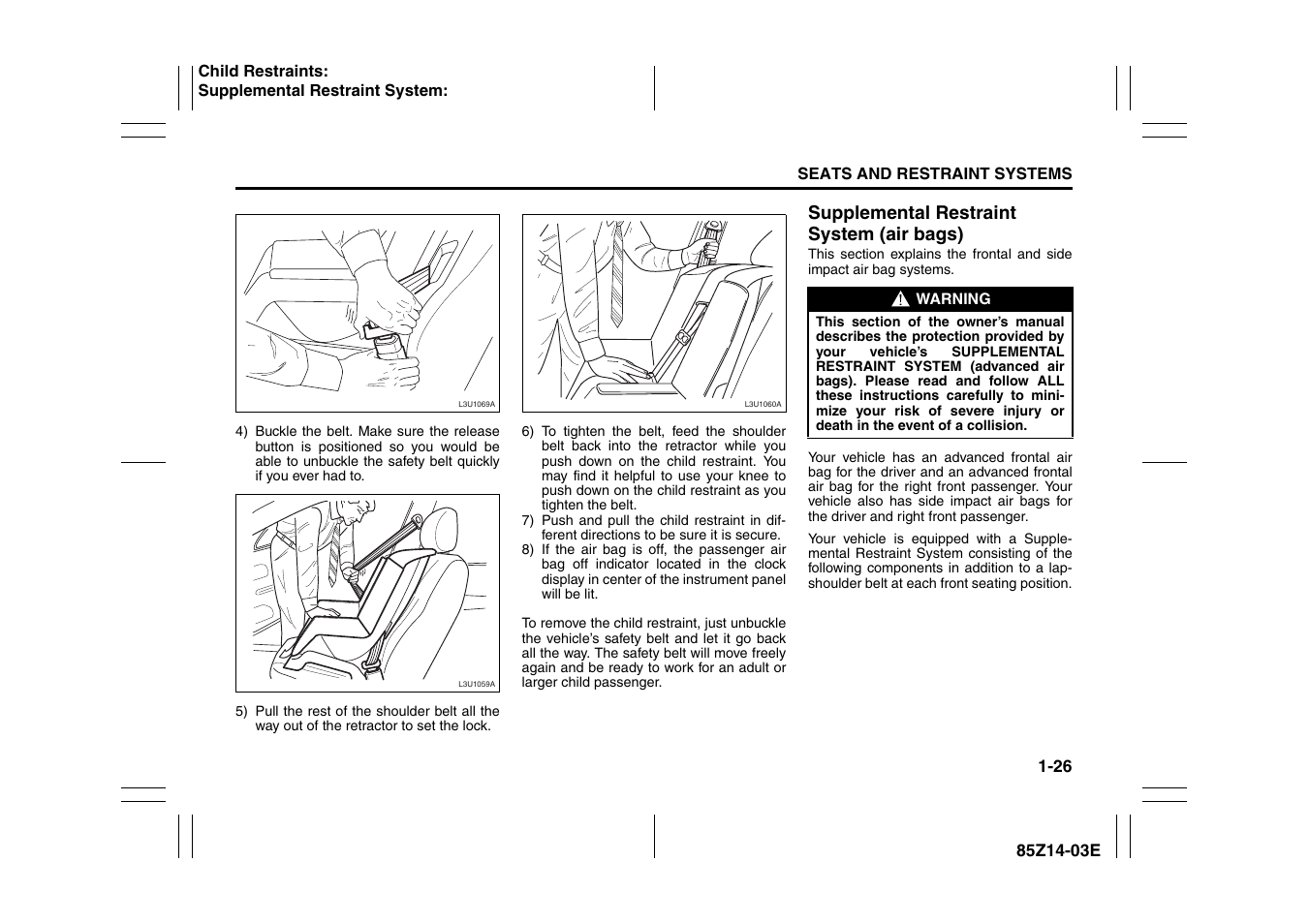 Supplemental restraint system (air bags) -26 | Suzuki 2008 Reno User Manual | Page 38 / 226