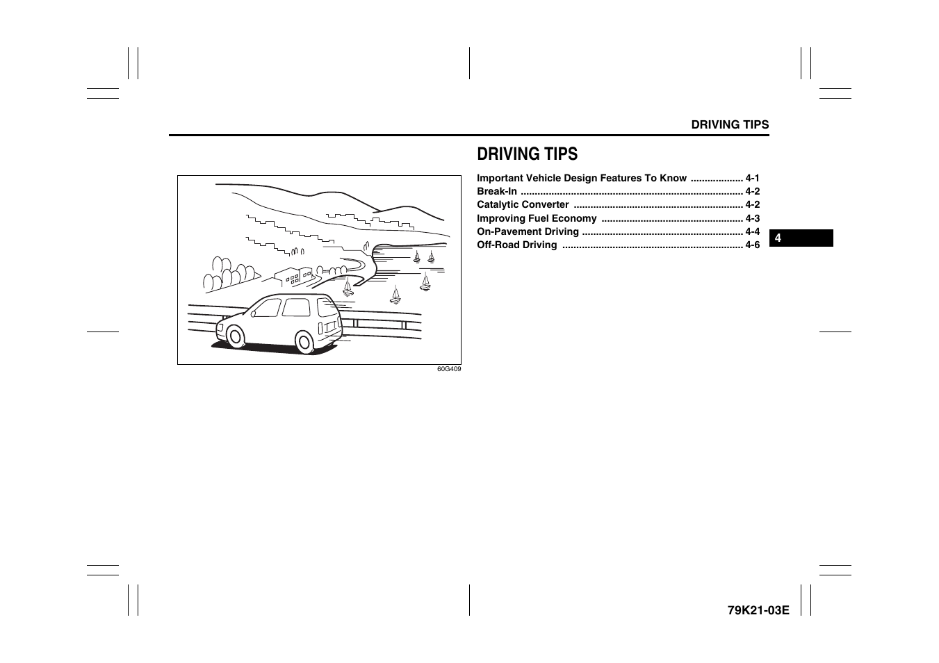 Driving tips | Suzuki 2010 Grand Vitara User Manual | Page 143 / 337