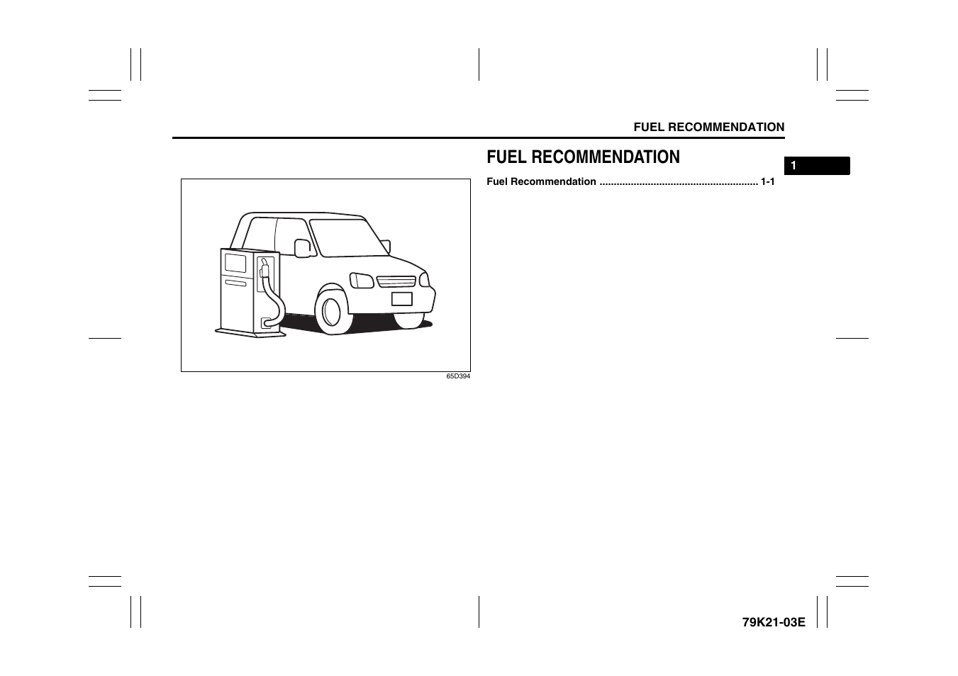 Fuel recommendation | Suzuki 2010 Grand Vitara User Manual | Page 15 / 337