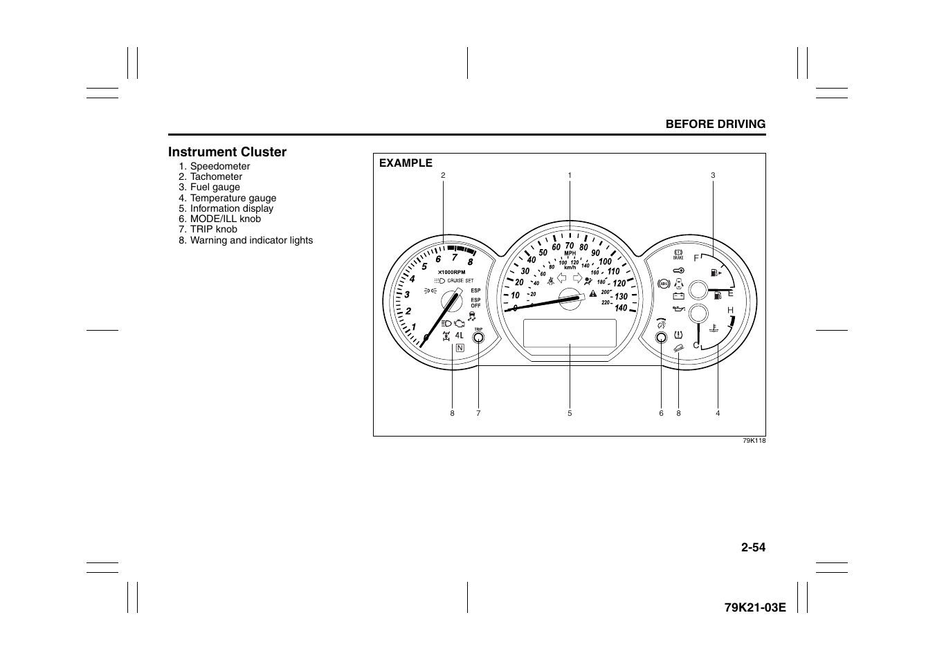 Instrument cluster | Suzuki 2010 Grand Vitara User Manual | Page 71 / 337